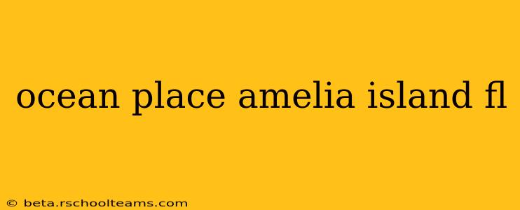 ocean place amelia island fl