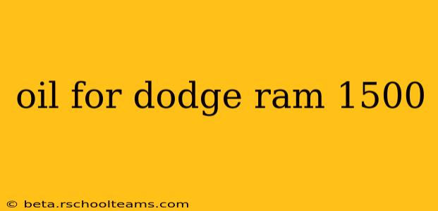 oil for dodge ram 1500