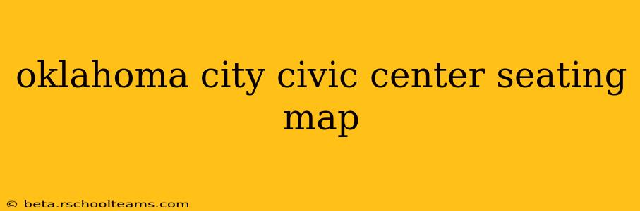 oklahoma city civic center seating map