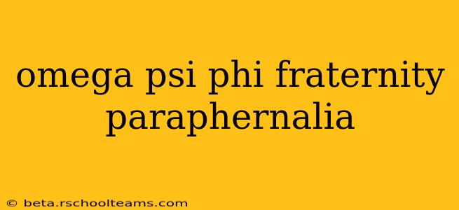 omega psi phi fraternity paraphernalia