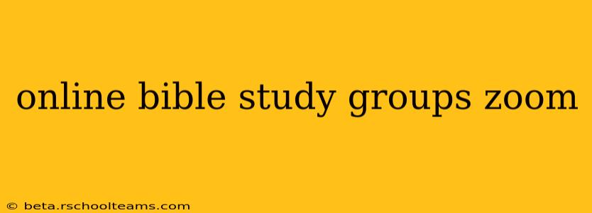 online bible study groups zoom
