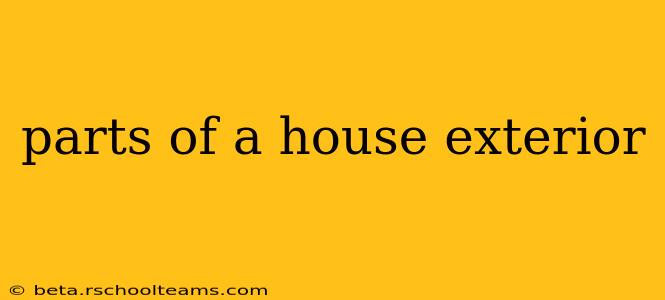 parts of a house exterior