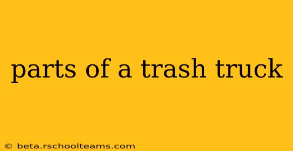 parts of a trash truck