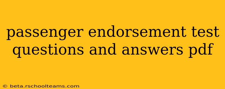 passenger endorsement test questions and answers pdf