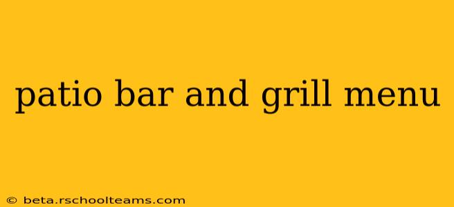patio bar and grill menu