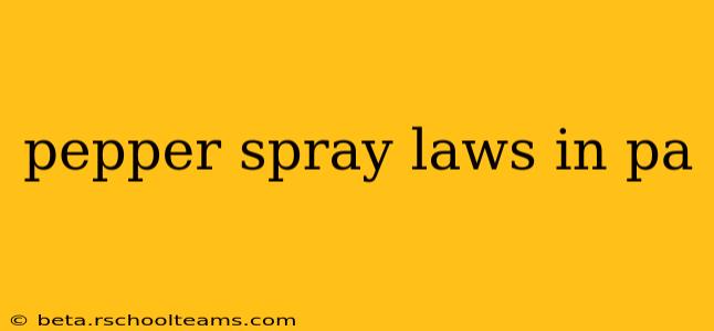 pepper spray laws in pa