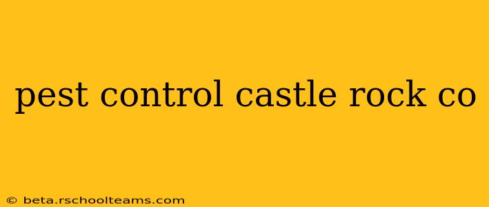 pest control castle rock co