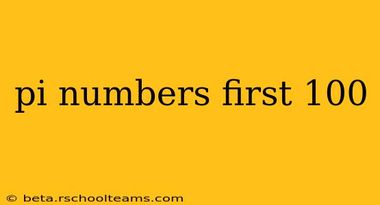 pi numbers first 100