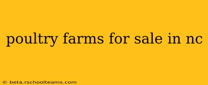 poultry farms for sale in nc