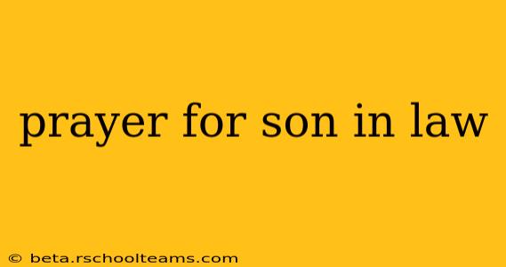 prayer for son in law