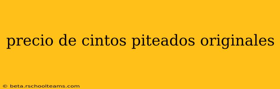 precio de cintos piteados originales