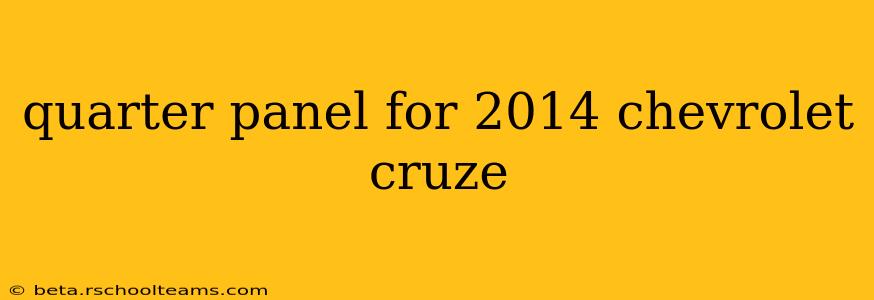 quarter panel for 2014 chevrolet cruze