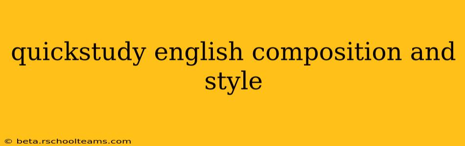 quickstudy english composition and style