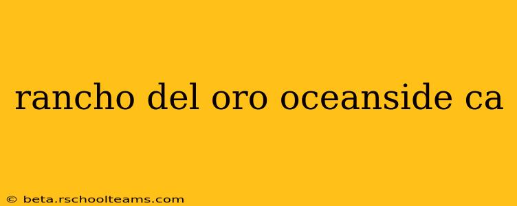 rancho del oro oceanside ca