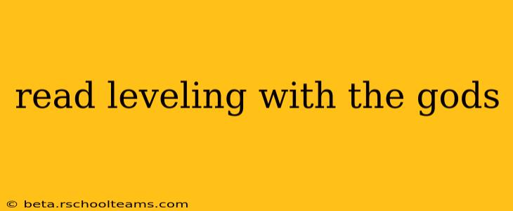 read leveling with the gods