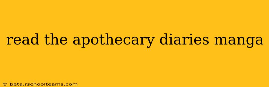 read the apothecary diaries manga