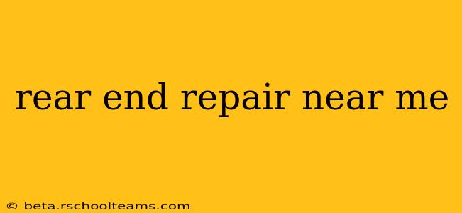 rear end repair near me