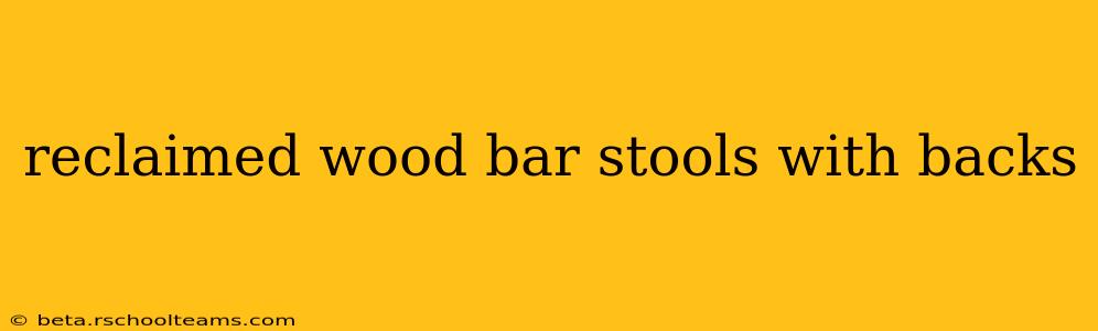 reclaimed wood bar stools with backs
