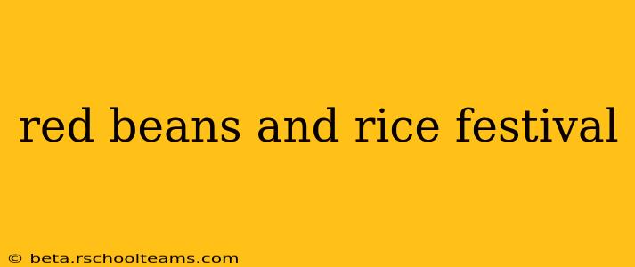 red beans and rice festival
