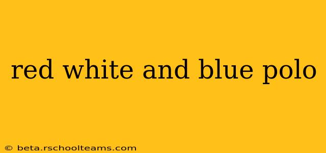 red white and blue polo