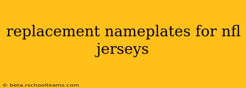 replacement nameplates for nfl jerseys