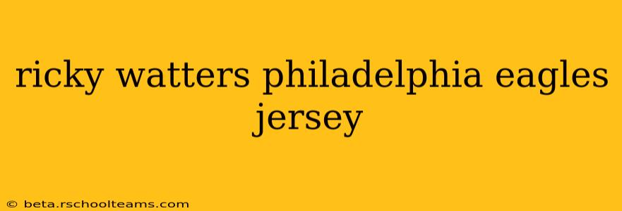 ricky watters philadelphia eagles jersey