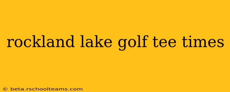 rockland lake golf tee times
