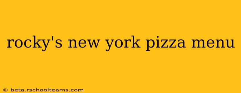 rocky's new york pizza menu