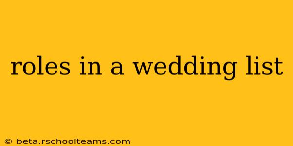 roles in a wedding list