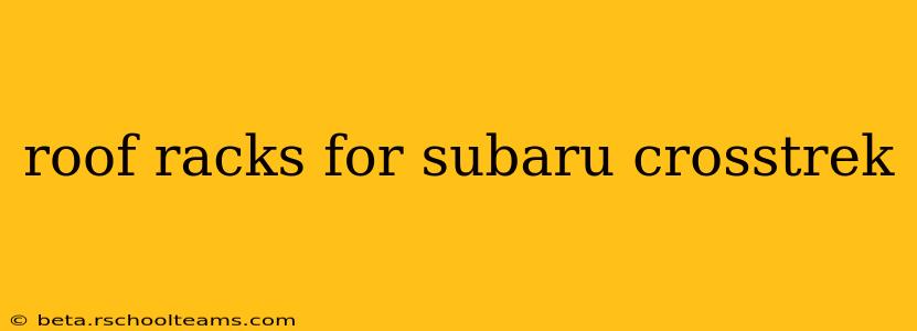 roof racks for subaru crosstrek