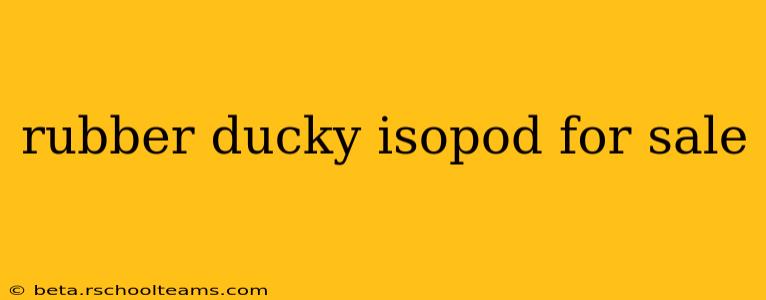 rubber ducky isopod for sale
