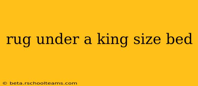 rug under a king size bed