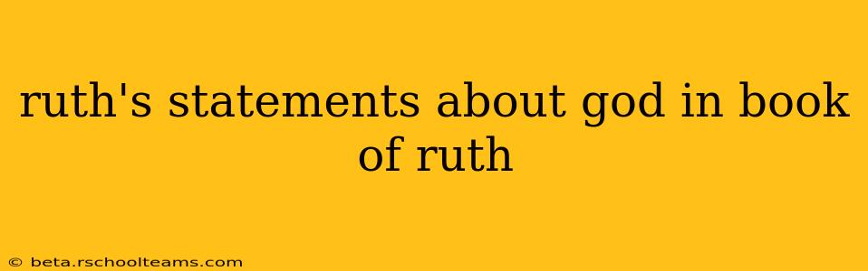 ruth's statements about god in book of ruth
