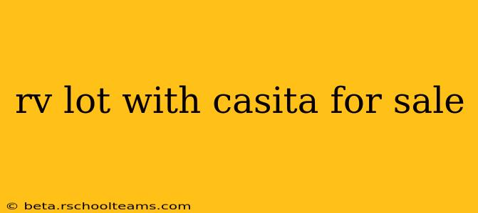 rv lot with casita for sale