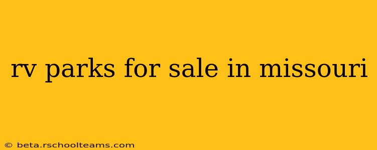rv parks for sale in missouri