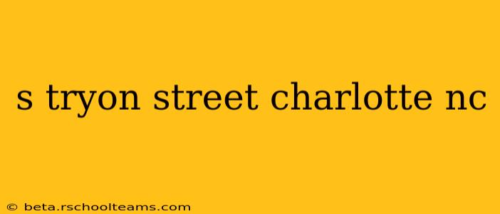 s tryon street charlotte nc