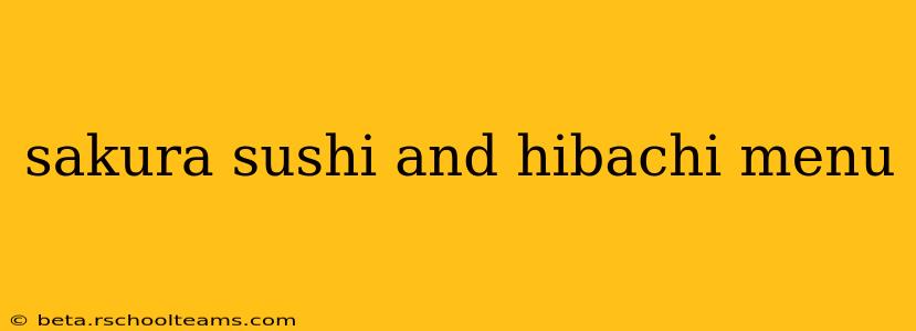 sakura sushi and hibachi menu