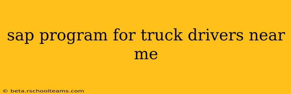 sap program for truck drivers near me