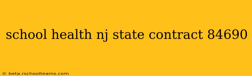 school health nj state contract 84690