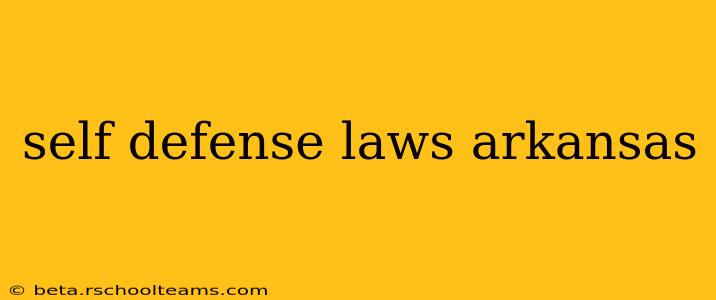 self defense laws arkansas