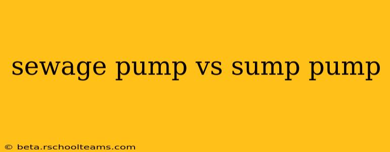 sewage pump vs sump pump