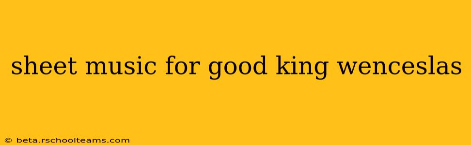 sheet music for good king wenceslas