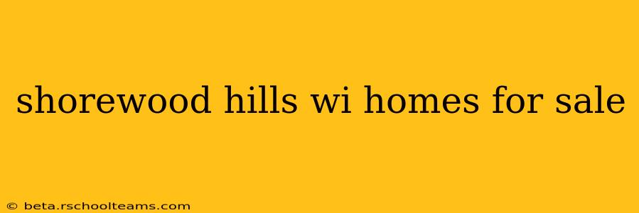 shorewood hills wi homes for sale