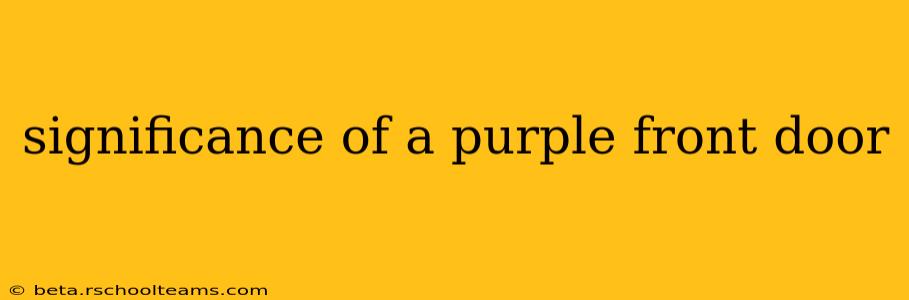 significance of a purple front door
