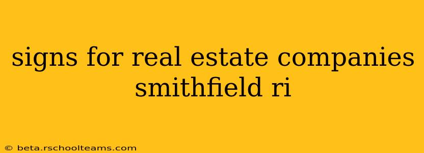 signs for real estate companies smithfield ri
