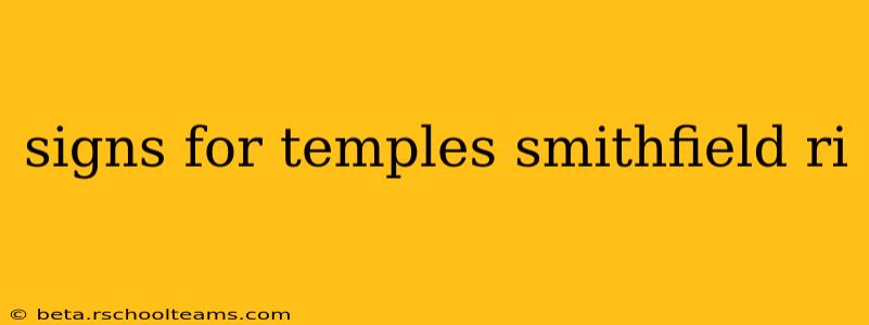 signs for temples smithfield ri