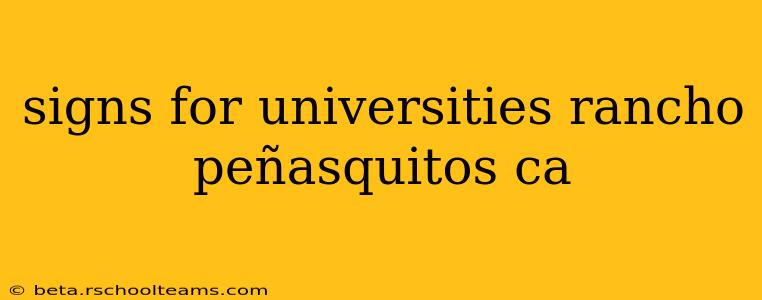 signs for universities rancho peñasquitos ca