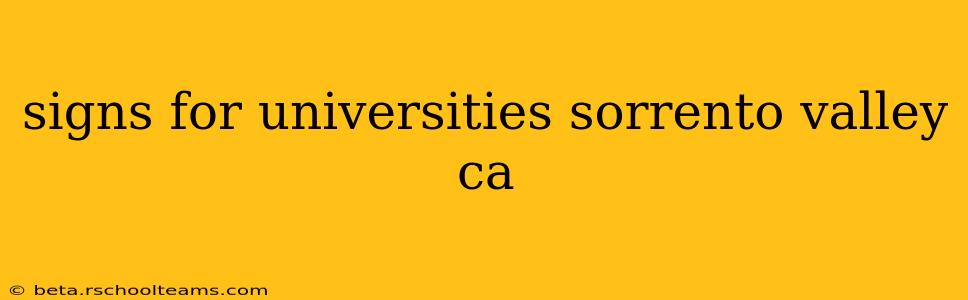 signs for universities sorrento valley ca