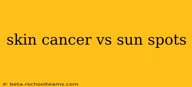 skin cancer vs sun spots