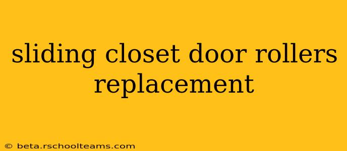 sliding closet door rollers replacement